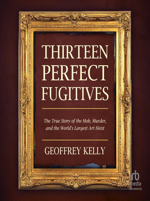 Cover image for Thirteen Perfect Fugitives